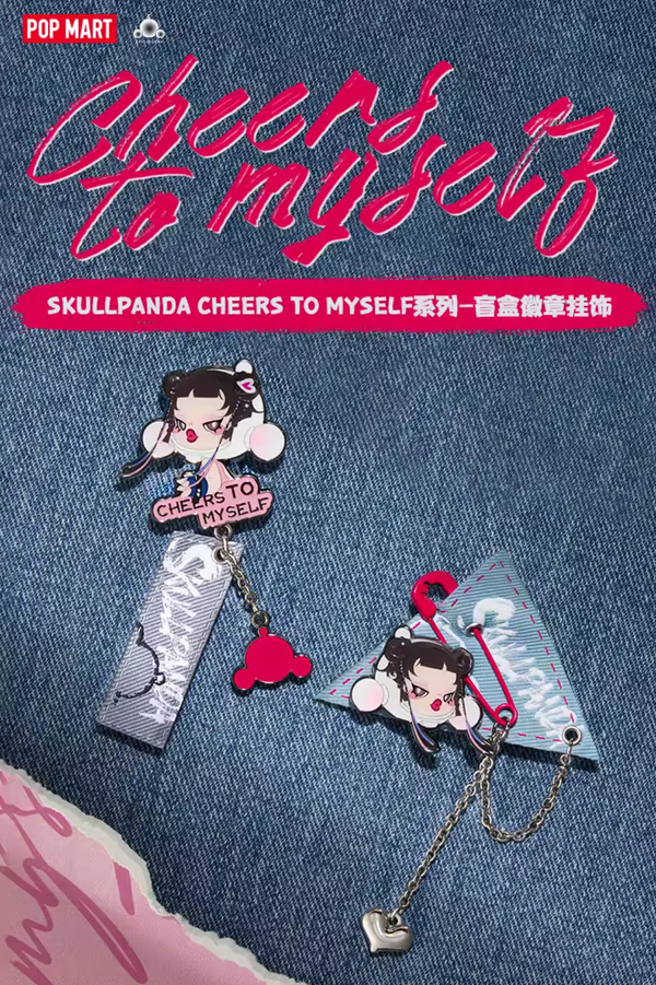 POPMART SKULLPANDA CHEERS TO MYSELF Series Blind Box Badge Pendant